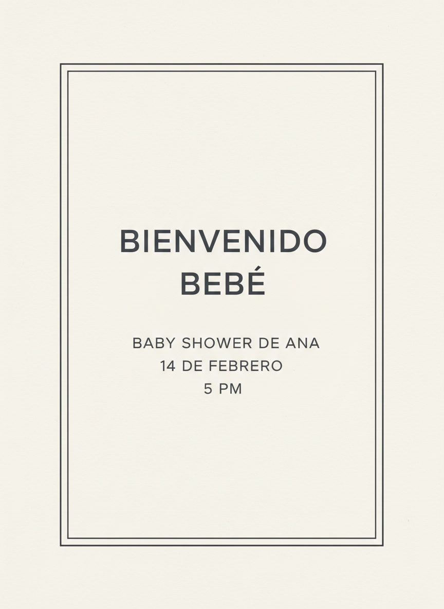 AI baby shower invitation generator example — a minimal Spanish invitation reading BIENVENIDO BEBÉ, BABY SHOWER DE ANA, 14 DE FEBRERO and 5 PM